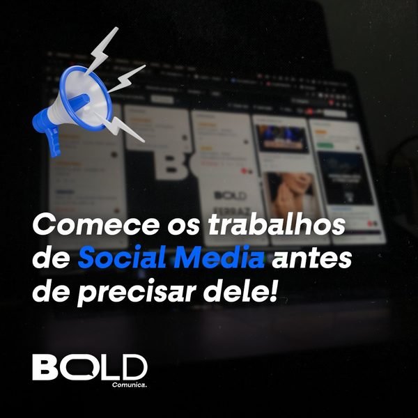 Trabalho de social media produzido pela Bold Comunica